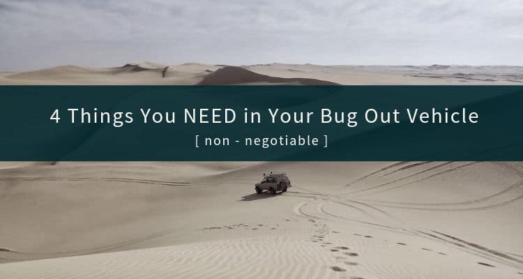 Bug Out Vehicle Gear